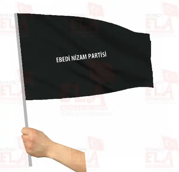 Ebedi Nizam Partisi Sopal Bayrak ve Flamalar