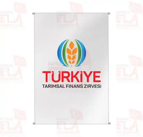 Trkiye Tarmsal Finans Zirvesi Bina Boyu Flamalar ve Bayraklar