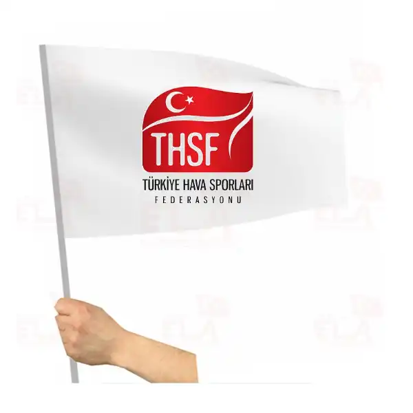 Trkiye Hava Sporlar Federasyonu Sopal Bayrak ve Flamalar