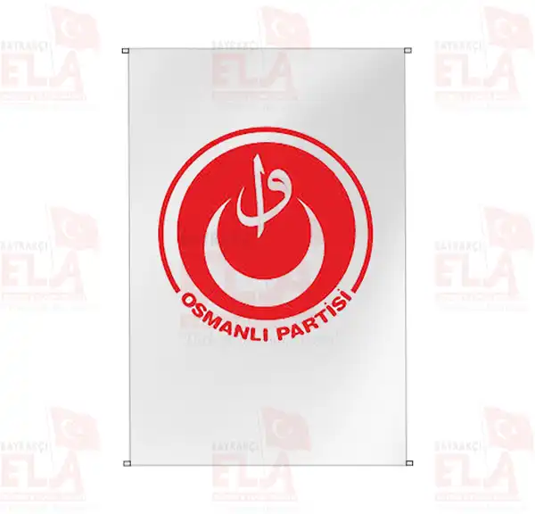 Osmanl Partisi Bina Boyu Flamalar ve Bayraklar