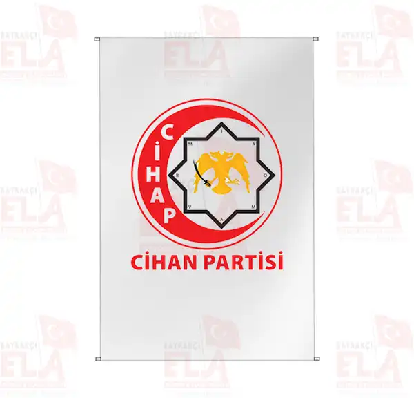 Cihan Partisi Bina Boyu Flamalar ve Bayraklar