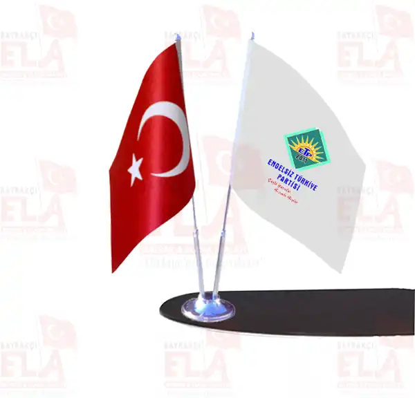 Engelsiz Trkiye Partisi Masa Bayrak Kiminledir