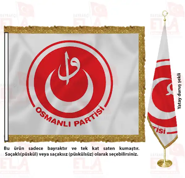 Osmanl Partisi Saten Makam Flamas
