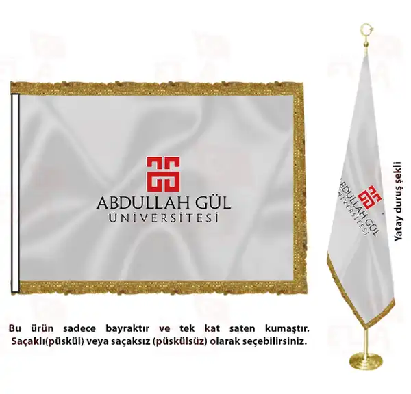 Abdullah Gül Üniversitesi Saten Makam Flaması