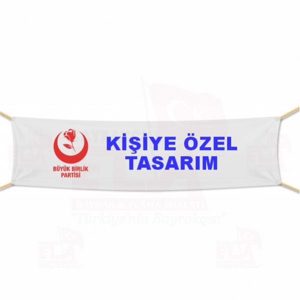 Byk Birlik Partisi Afi ve Pankartlar