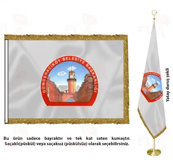 Gümüşhacıköy Belediyesi Saten Makam Flaması