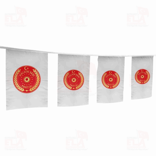 Halk�n Sesi Partisi �pe Dizili Flamalar ve Bayraklar