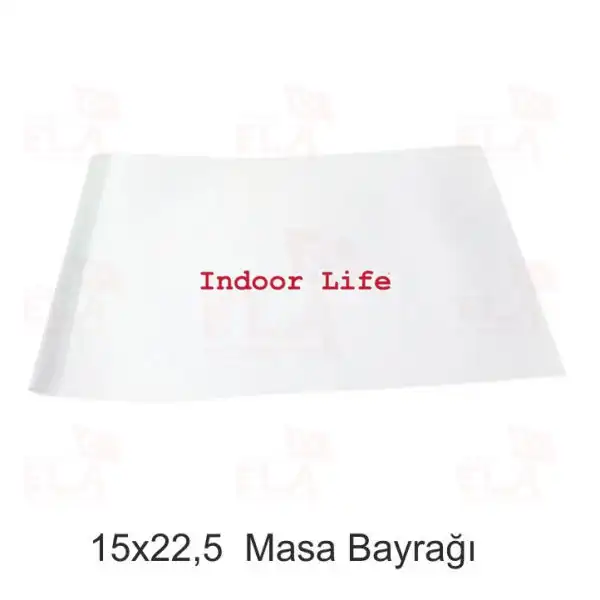Indoor Life Masa Bayra