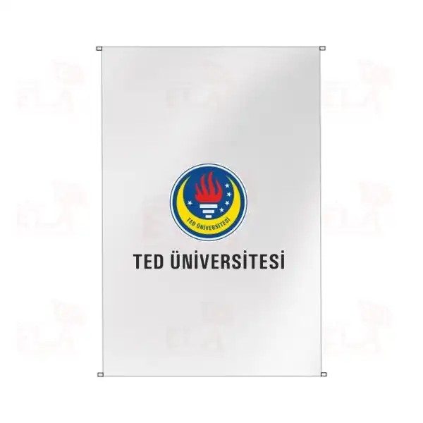 TED niversitesi Bina Boyu Bayraklar