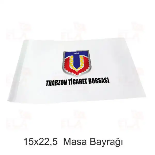 Trabzon Ticaret Borsası Masa Bayrağı