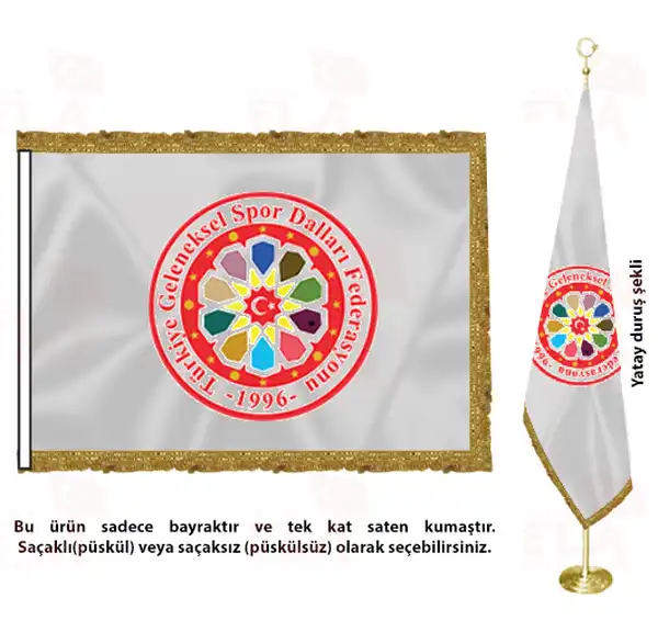 Türkiye Geleneksel Spor Dalları Federasyonu Saten Makam Flaması