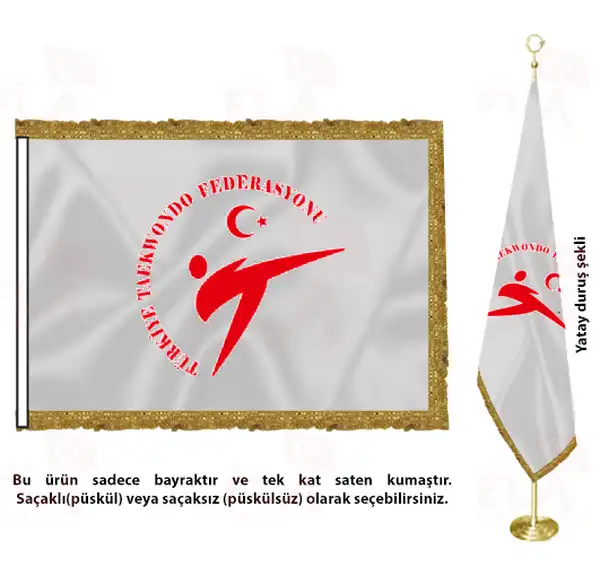Türkiye Taekwondo Federasyonu Saten Makam Flaması