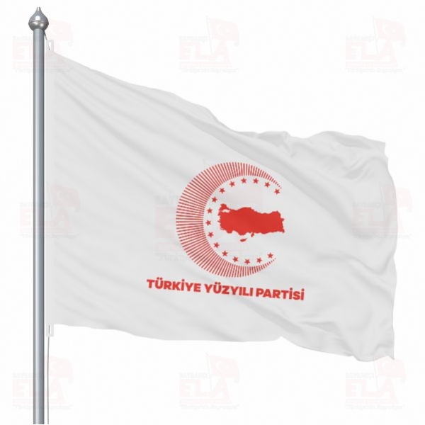T�rkiye Y�zy�l� Partisi Bayraklar�
