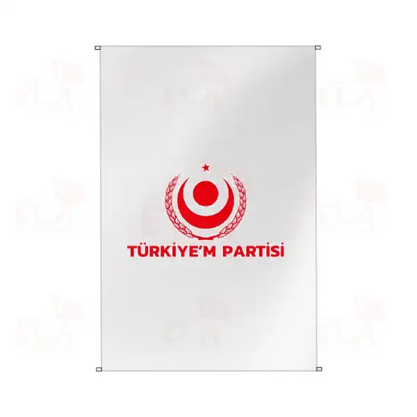 Trkiyem Partisi Bina Boyu Bayraklar