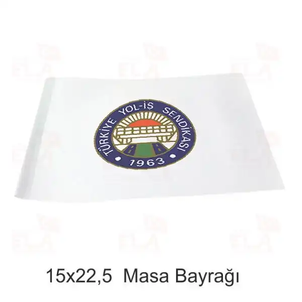 Yol  Sendikas Masa Bayra