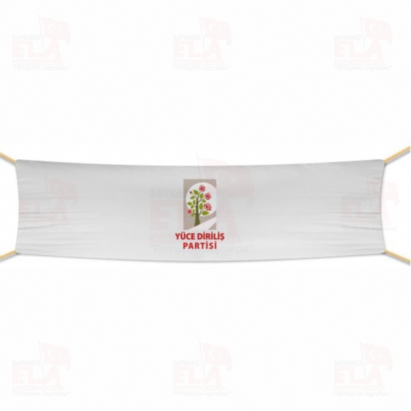 Y�ce Dirili� Partisi Afi� ve Pankartlar
