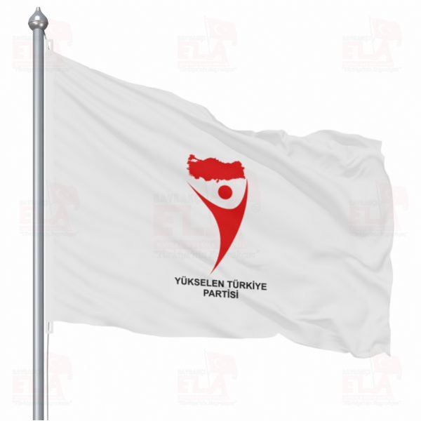 Y�kselen T�rkiye Partisi Bayraklar�