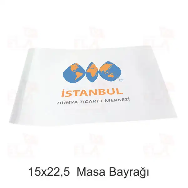 idtm stanbul Dnya Ticaret Merkezi Masa Bayra