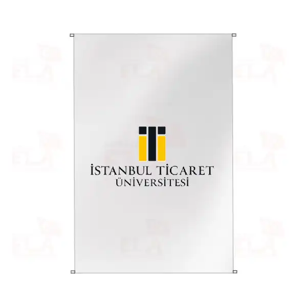 İstanbul Ticaret Üniversitesi Bina Boyu Bayraklar