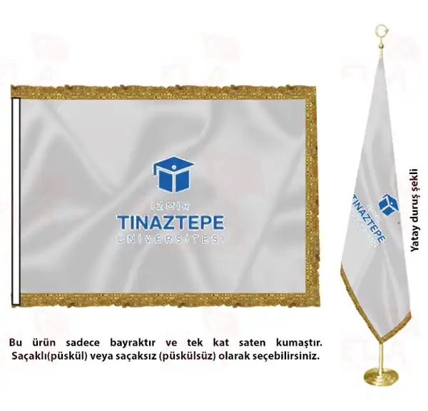İzmir Tınaztepe Üniversitesi Saten Makam Flaması